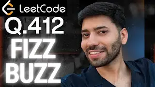 Leetcode 412 &ndash; Fizz Buzz Explained | Crack Your First Coding Interview