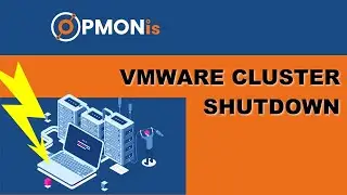 HowTo Shutdown VMware vSphere Cluster using OPMONis