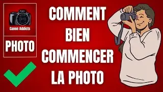 Comment bien commencer la PHOTO ? Le mode manuel ?