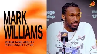 Mark Williams Postgame Media Availability | Phoenix Suns vs Brooklyn Nets 1-27-26
