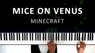 C418 - Mice on Venus (from Minecraft) | Piano Cover & Tutorial