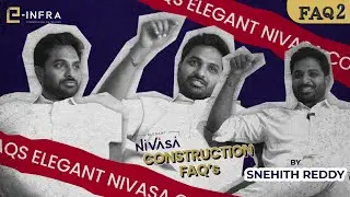Why Einfra chose the Conventional Shuttering Method over Mivan Technology for Elegant Nivasa? FAQ