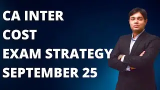 COST EXAM STRATEGY FOR SEPTEMBER 25