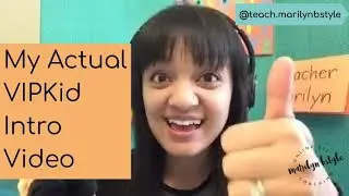 VIPKid - My Actual Intro Video