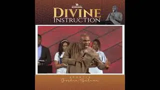 Divine Instruction//Apostle Joshua Selman