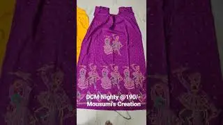 DCM figure print nighty Manufacturer @190/- call at 9051175833