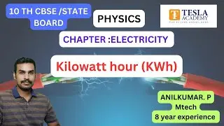 COMMERCIAL UNIT OF ELECTRICAL ENERGY | KILOWATT HOUR CLASS |  CLASS 10 |  PHYSICS