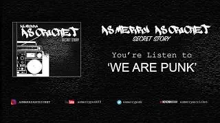 AS MERRY AS CRICKET - WE ARE PUNK