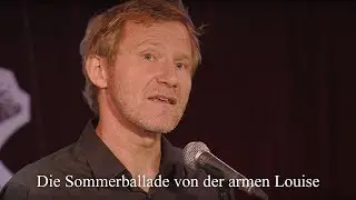 Die Sommerballade von der armen Louise