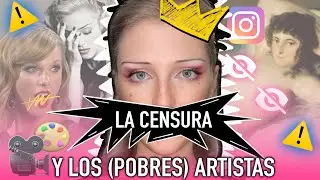 LA CENSURA Y LOS ARTISTAS ¿cómo afecta? (se la saltaban todos!!!)