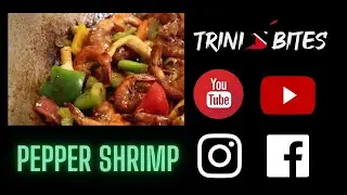 Trini Bites EP. 57 How To Make Chef Daniel's Pepper Shrimp! **HIS WAY**