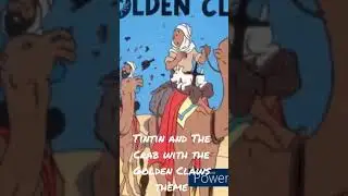 Tintin and The Crab with the Golden Claws Theme #herg&eacute; #cyberlinkpowerdirector