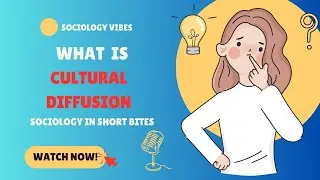 What is Cultural Diffusion | Introduction to Sociology | Culture