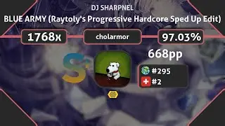 cholarmor | DJ SHARPNEL - BLUE ARMY (Raytoly's Progressive Hardcore Sped Up Edit)[COBALT] 7.89⭐ +HD