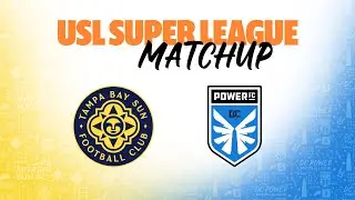 Tampa Bay Sun FC vs DC Power FC: May 24, 2025