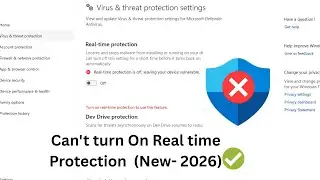 (2026 Fix✅ ) Can't turn On Real time Protection Windows Defender on windows 11