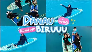 DANAU BIRUUW VLOG🚣‍♂️🏕️