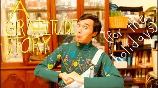 &ldquo;A GRATITUDE STORY (for the holidays)&rdquo; - Mr. Bright&rsquo;s School of Stories