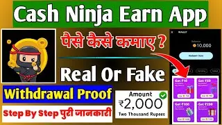 Cash Ninja Earn App || How to earn money from Cash Ninja Earn App || Cash Ninja Earn App Real or ...