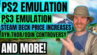 Huge PS2 Emulation on Android Update, RPCS3 Improvements, Steam Deck Price Increases...