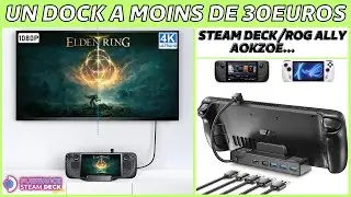 DOCK A MOINS DE 30€ pour Asus Rog Ally et Steam Deck!!!belle économie!