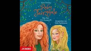 Ruby Fairygale. Das Tor zur Feenwelt [Band 4] - Kira Gembri