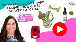 St. Patrick&rsquo;s Day Craft: Gnome Snow Globe Shaker Tutorial