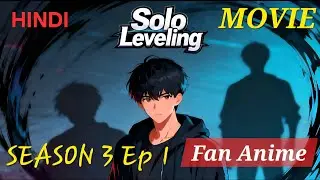 Solo Leveling Season 3 Fan Animation Ep. 1 | The Saga Continues..