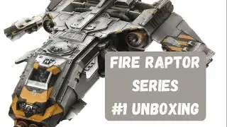 Forge World Fire Raptor Gunship part 1 - unboxing