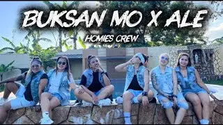 BUKSAN MO X ALE | HOMIES CREW | DJ OBET