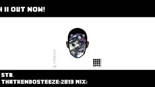 STB. - ThatKendoSteeze (2013 Mix)