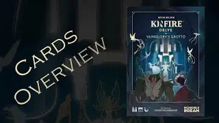 Kinfire Delve Vainglory's Grotto Board Game: Quick Look At The Cards