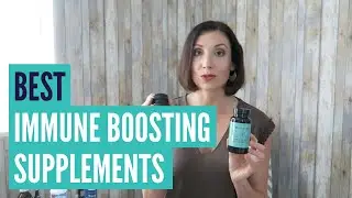 Best Immune Boosting Supplements