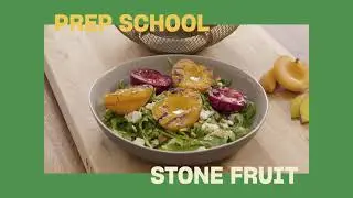 Prep School - Stone Fruit