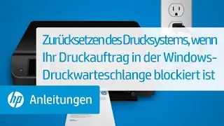 Zur&uuml;cksetzen des Drucksystems, wenn Ihr Druckauftrag in der Windows-Druckwarteschlange blockiert ist