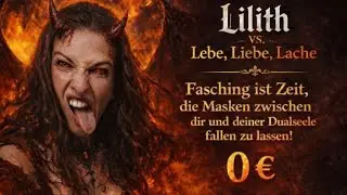 Lilith vs. Lebe, Liebe, Lache #dualseelen