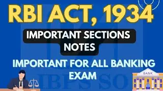RBI ACT 1934 NOTES | RESERVE BANK OF INDIA ACT | ALL IMPORTANT SECTIONS | IBPS SO LAW | BANKING EXAM