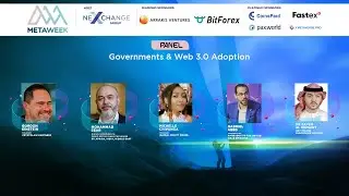 MetaWeek Sept 2022 Panel: Governments & Web 3.0 Adoption
