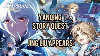 Yanqing Story Quest - Jing Liu&rsquo;s first appearance - Version 1.1 - Honkai Star Rail