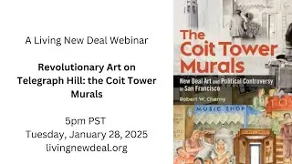 Revolutionary Art on Telegraph Hill: the Coit Tower Murals