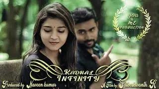 Kadhal Infinity | Tamil Short Film