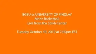 Men's Basketball: BGSU vs Findlay (Exhibition)
