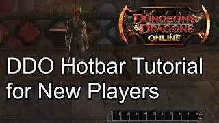 Учебное пособие по DDO Hotbar для новых игроков