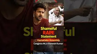 &ldquo;Karnataka Assembly Mein Disgusting Statement | Congress MLA Ramesh Kumar&rdquo; #womensafety