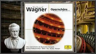 CHOR & ORCHESTER, DEUTSCHE OPER BERLIN ~ Einzug der Gäste - Richard Wagner ~ Ltg. GIUSEPPE SINOPOLI