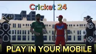 How to play cricket 24 game in android or ios phone - Cricket 24 - 100% Working Method