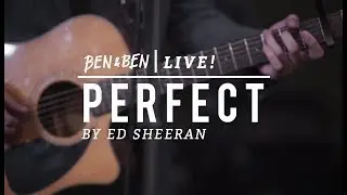 Ed Sheeran - Perfect (A Ben&Ben Cover)