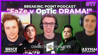 OpTic vs FaZe DRAMA, CDL to Blame?! Ultra-Unstoppable at Stage 3 Major? | Breaking Point Podcast #17