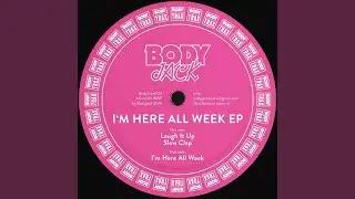 I'm Here All Week