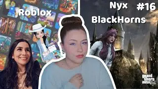 VOD - Roblox avec idkbutleila & [HARRY POTTER RP] Nyx BlackHorns #16 | GTA RP
